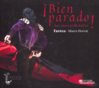 ¡Bien Parado!, Ensemble Faenza sous la direction de Marco Horvat