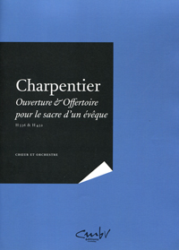 Charpentier, ouverture et offertoire