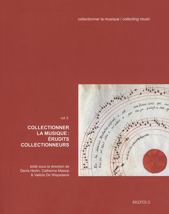 Collectionner la musique : érudits collectionneursCollectionner la musique : érudits collectionneurs