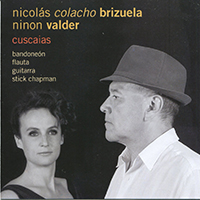 Nicolás « Colacho » Brizuela (Guitare, stick chapman), Ninon Valder (bandonéon, flûte).