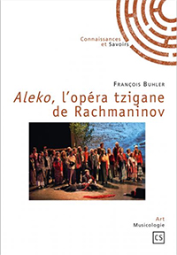 Aleko, l'opéra tzigane de Rachmaninov