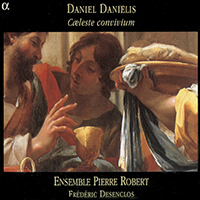 aniel Danielis, Cæleste convivium (Le banquet céleste), ensemble Pierre Robert