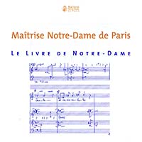Maîtrise de Notre-Dame, Le livre de Notre-Dame