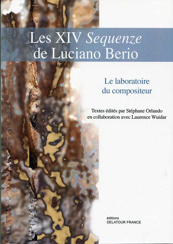 Les XIV Sequenze de Luciano Berio : le laboratoire du compositeur