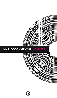 My Bloody Valentine : Loveless