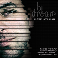 Alexis Avakian 5tet : « Hi Dream »