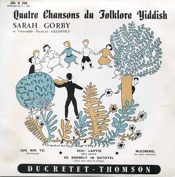 Sarah Gorby : Quatre chansons du floklore Yiddish