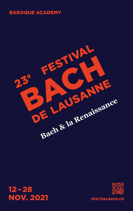 23e Festival Bach de Lausanne : Bach et la Renaissance