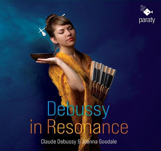 Debussy in resonance, Joanna Goodale (piano), œuvres de Claude Debussy et de Joanna Goodale. Paraty 2022 (PARATY 22269).