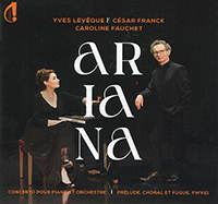 Ariana, caroline Fauchet (piano), n Orchestre Colonne, sous la direction d'Yves Levêque, Concerto pour piano et orchestre (Yves Levêque),