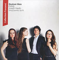 Quatuor Akos, Alexis Gomez, Aya Murakami, Katya Polin, Cyrielle Golin, Six quatuors opus 76., « Collection Favranni », Nomadmusic 2023. 

