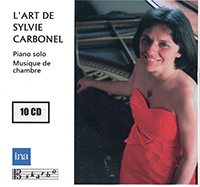 L'art de Sylvie Carbonel, piano solo, musique de chambre, 10 cédés,