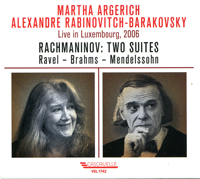 Martha Argerich et Alexandre Rabinovitvh-Barakovsky, Live in Luxembourg 2006,