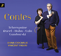 Contes, œuvres de Nikolaï Tcherepnine, Maurice Ravel, Reynaldo Hahn, Édouard Lalo, Marcel Landowski,