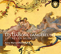 Les liaisons dangereuses, lettres en musique, Anne Maris Dragosits (clavecin),
