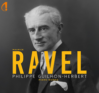 Maurice Ravel, Piano Works, Philippe Guilhon-Herbert (piano)