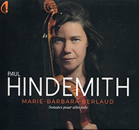 Paul Hindemith, Sonates pour alto solo par Marie-Barbara Berlaud. Indésens-Calioppe 2025 (IC 081). Enregistré les 16-19 avril 2024, auditorium du CRR d’Annecy.