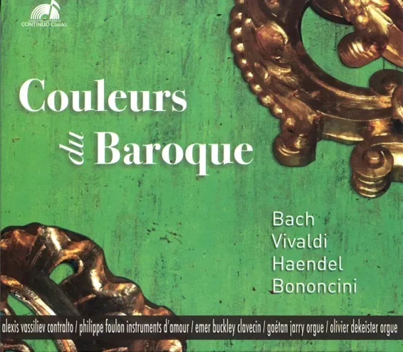 Couleurs du baroque, Bach, Vivaldi, Händel, Bononcini, Alexis Vassiliev (contralto)