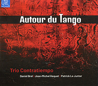 Autour du tango, Trio Contratiempo : Daniel Brel (bandonéon), Jean-Michel Hequet (Contrebasse), Patrick Le Junter (piano).