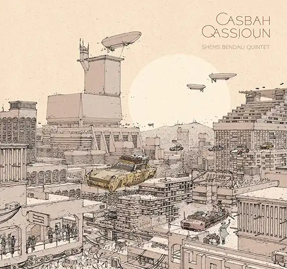 Casbah Qassioun (Jazz Family 2025) du trompettiste franco-algérien Shems Bendali