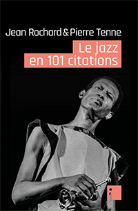 Le jazz en 101 citations