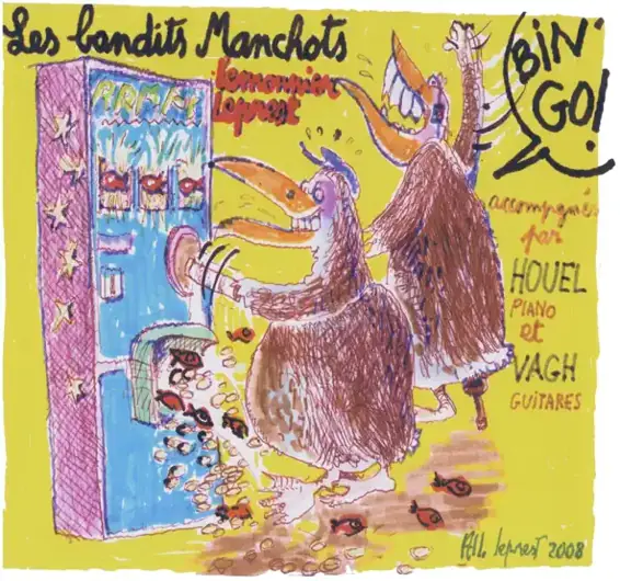 Les bandits manchots, François Lemonnier–Allain Leprest.