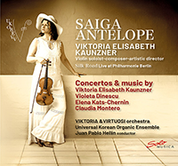 Saiga Antelope, VIktoria Elisabeth Kaunzner (violon et direction), Viktoria et Virtuosi, œuvres de Viktoria Elisabeth Kaunzner, Violetta Dinescu, Elena Kats-Chernin, Claudia Montero. Solo musica 2025 (SM 483).