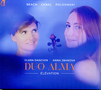 Duo Alma, Clara Danchin (violon), Anna Jbanova (piano), œuvres d'Amy Marcy Beach, Marguerite Canal, Irena Poldowski. 