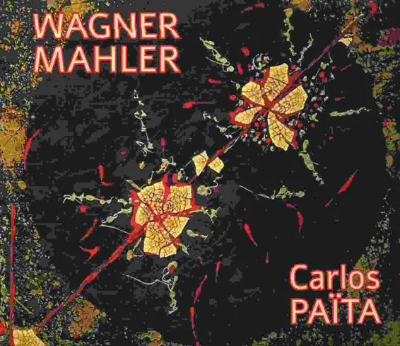 Wagner - Mahler, Carlos Païta, Richard Wagner, Le Crépuscule des dieux, extraits musicaux ; Gustav Mahler, Symphonie no 1 « Titan »