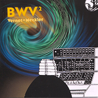 BWV2, Olivier Vernet + Cédric Meckler, Orgue de synthétiseur