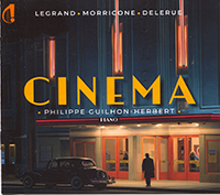 Philippe Guilhon Herbert (piano), Cinéma (Legrand, Morricone, Delerue, Prokofiev, Leigh Herline).