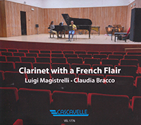 Clarinet with a French Flair, Luigi Magistrelli (clarinettes), Claudia Bracco (piano)