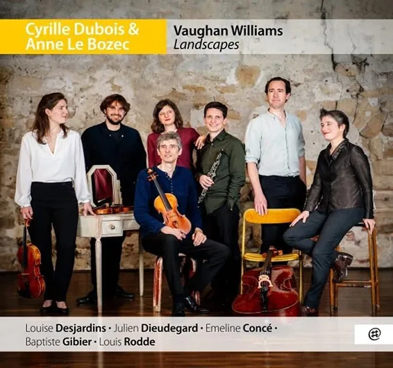 Cyrille Dubois (ténor) et Anne Le Bozec (piano), Vaughan William : Landscape, Julien Dieudegard (violon), Émeline Concé (violon), Louise Desjardins (alto), Louis Rodde (Violoncelle), Baptiste Gibier (hautbois). Nomad Music 2025 (NMM 129). 