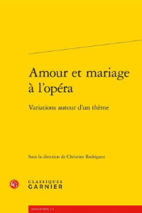 Amour et Mariage à l’Opéra,