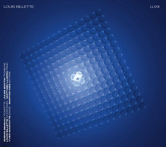 Lux II (Jazz Family 2026) du saxophoniste et compositeur Louis Billette