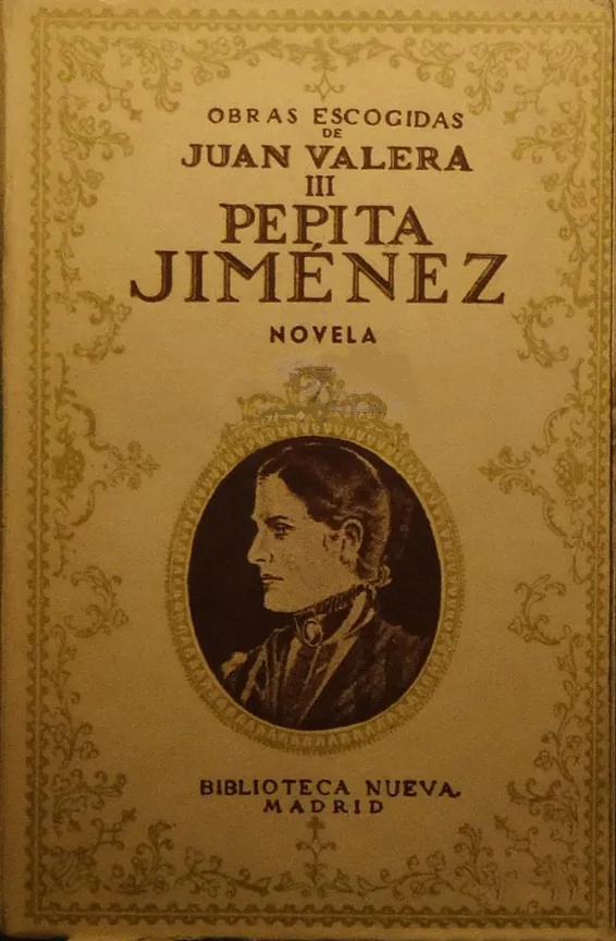 Pepita Gimènez, célèbre roman de Juan Valera,