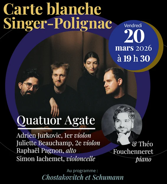 Vendredi 20 mars 2026, à 19 h 30, Carte Blanche de la Fondation Singer-Polignac