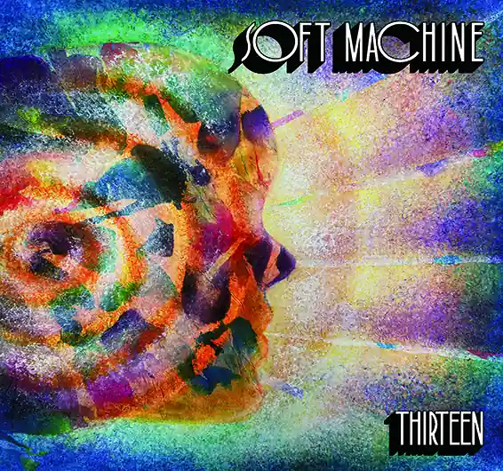 Thirteen (MoonJune 2026) est le 13e album du groupe de rock progressif anglais Soft Machine