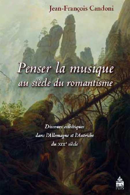 Penser la musique au siècle du romantisme