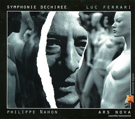 Luc Ferrari, symphonie déchirée