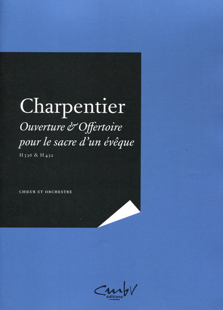 charpentier Ouverture et Offertoire