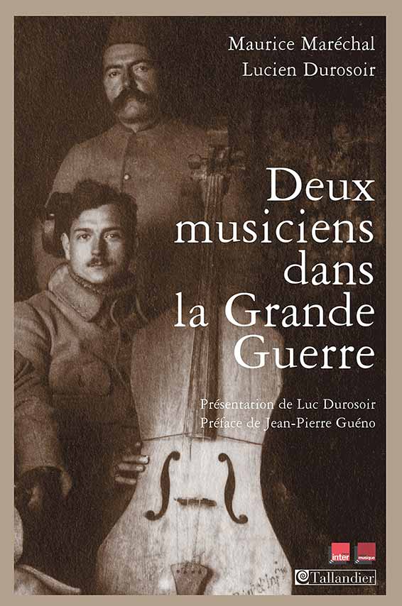 deux musiciens dans la grande guerre