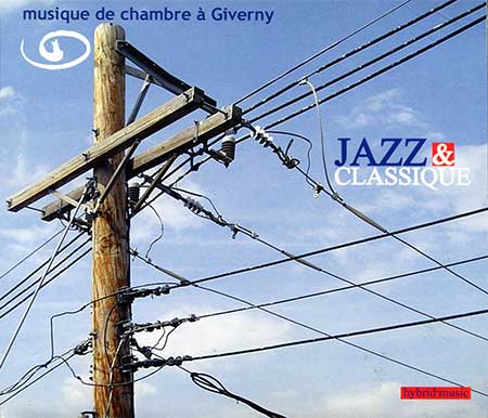 giverny, jazz et classique