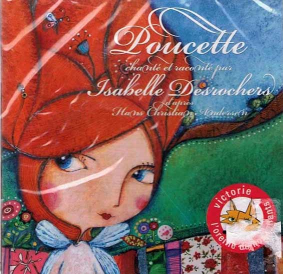 Desrochers Isabelle, Poucette, d'après Andersen (illustré par Catherine Suchocka)